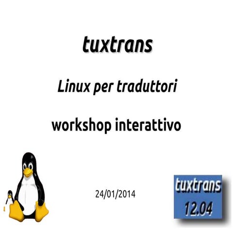 tuxtrans - workshop interattivo