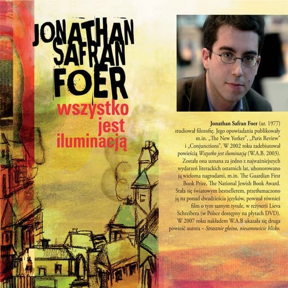 Jonathan Safran Foer Wszystko Jest Iluminacją