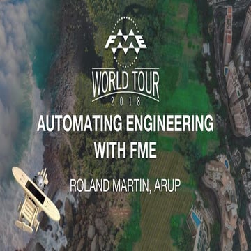 Automating Engineering with FME