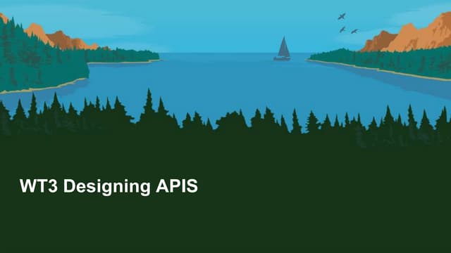 Wt3 designing apis