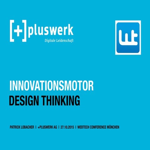 WTC15 - Innovationsmotor Design Thinking