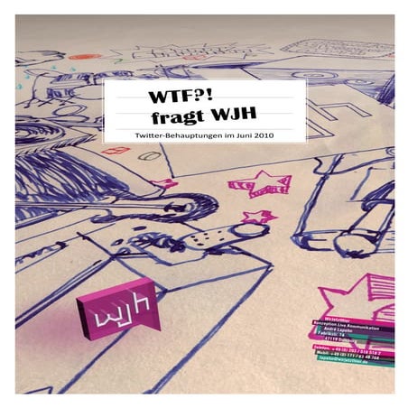 WTF?! fragt WJH: Twitter-Juni2010