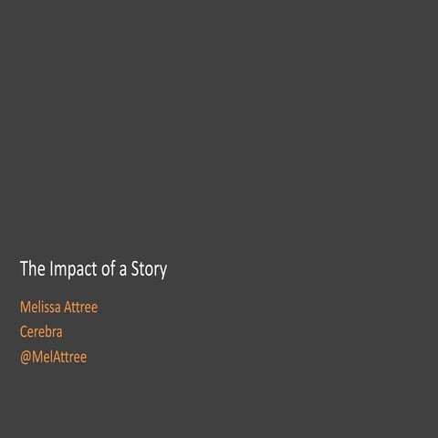 The Impact of a Story