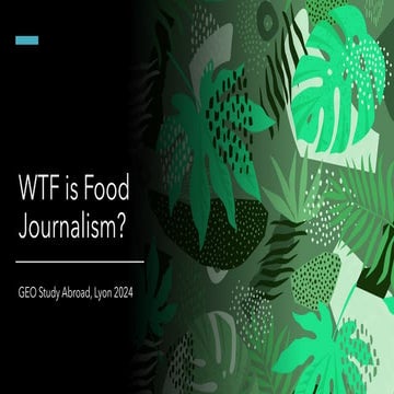 WTF is Food Journalism? An introduction to Food Media