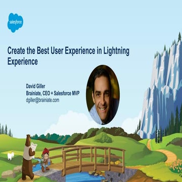 Create The Best User Experience in Lightning Experience