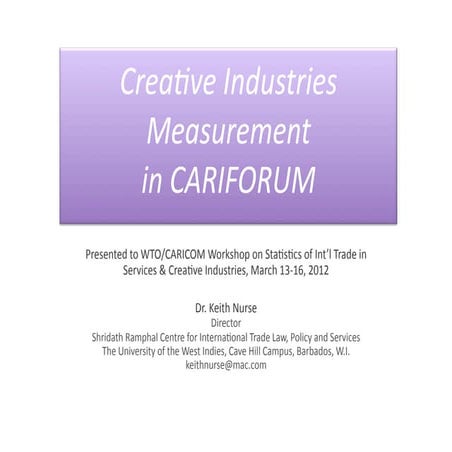 Crea%ve Industries Measurement in CARIFORUM