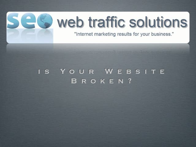 Web Design: Is Your Website Broken?
