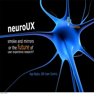 Aga Bojko - NeuroUX: Smoke and Mirr...