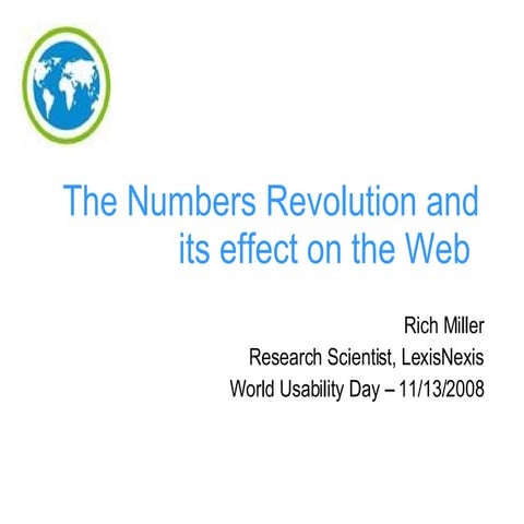 WUD2008 - The Numbers Revolution and its Effect on the Web