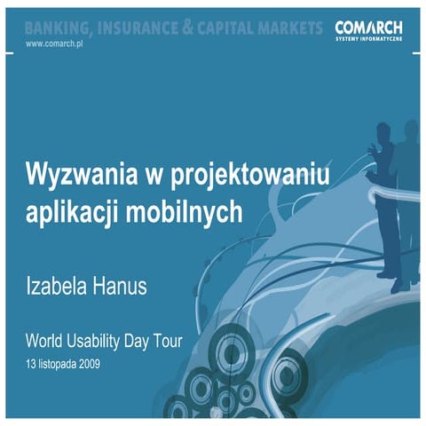 WUD 2009 - Wyzwania w projektowaniu aplikacji mobilnych
