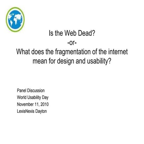 What does the fragmentation of the internet mean for design and usability?