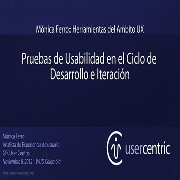 LA FUNCION DE LAS PRUEBAS DE USABILIDAD EN EL CICLO DE DESARROLLO E ITERACIÓN...