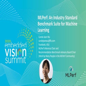 “MLPerf: An Industry Standard Performance Benchmark Suite for Machine ...