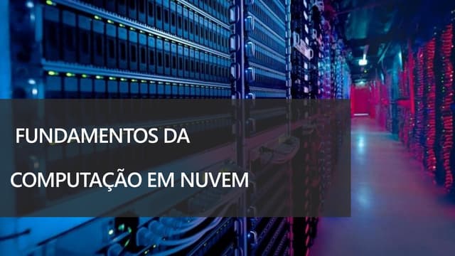 O que é computação em Nuvem