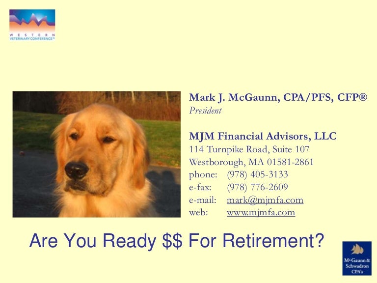 A Veterinarian's Guide To Financial Planning for Retirement, Part I