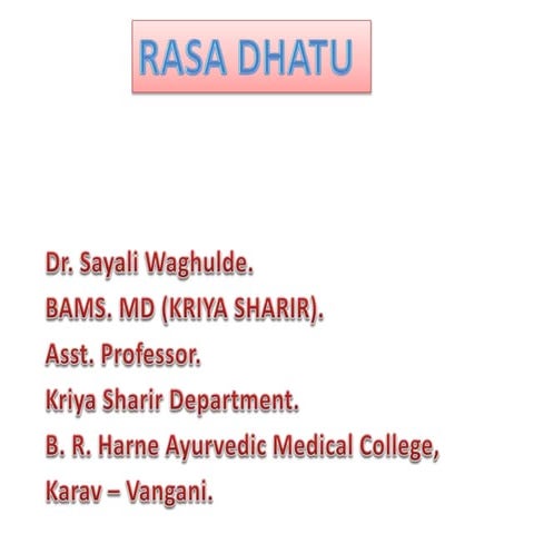 Concept of Rasa Dhatu in Ayurved