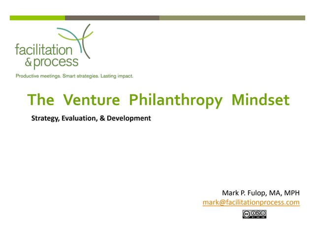 The Venture Philanthropy Mindset 
