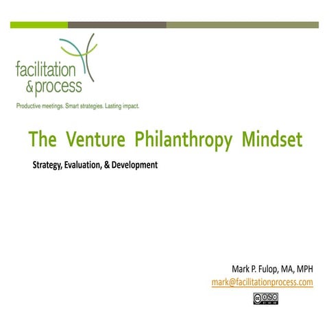 The Venture Philanthropy Mindset 