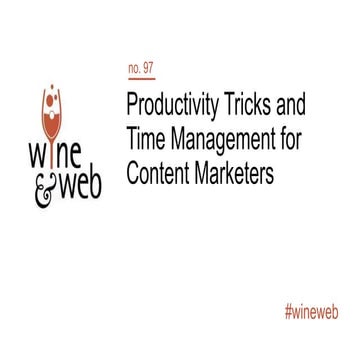 Productivity Tricks and Time Management for Content Marketers