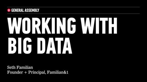 Working With Big Data