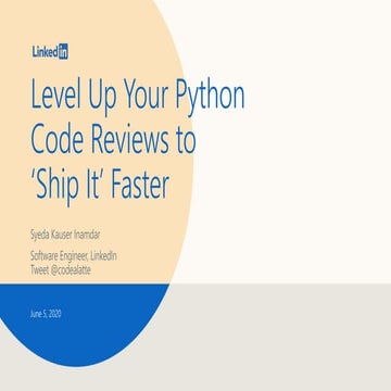 Level Up Your Python Code Reviews to Ship It Faster - WWCodeDigital - 2020