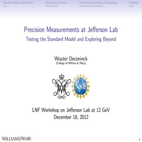 Precision Measurements at Jefferson Lab