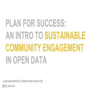 Plan for Success: An Intro to Open and Sustainable Community Engagement 