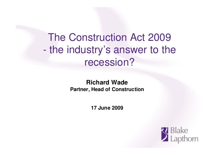 The Construction Act answer to the recession seminar
