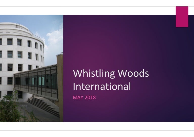 Whistling Woods international