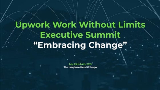 Upwork's Work Without Limits Executive Summit 2019