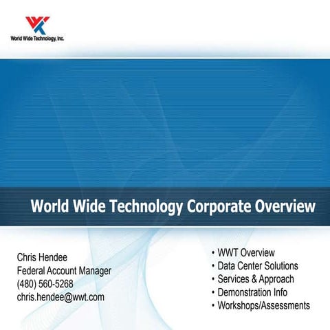 Wwt Corp. Overview &amp; Data Center Presentation For Hendee