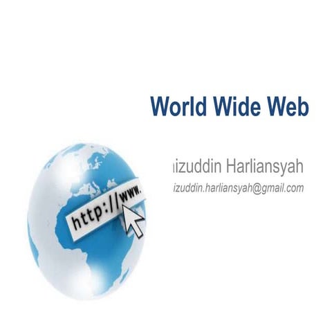 World Wide Web (WWW)