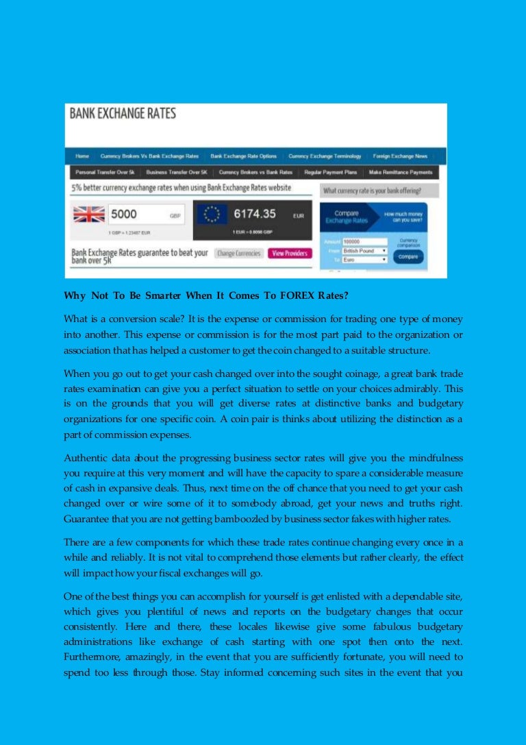 Why Not To Be Smarter When It Comes To Forex Rates