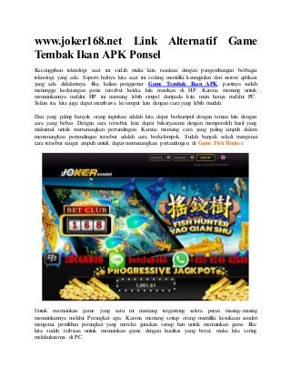 Www.joker168.net link alternatif game tembak ikan apk ponsel