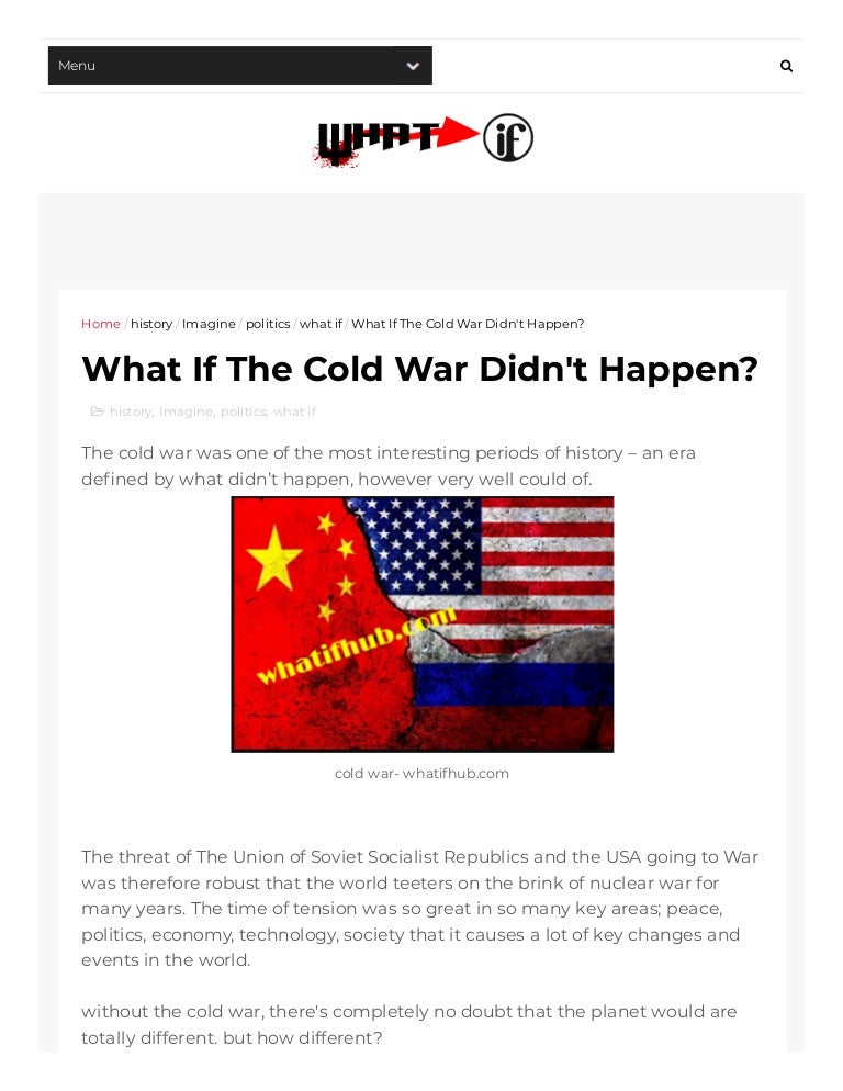 What If The Cold War Didn't Happen?