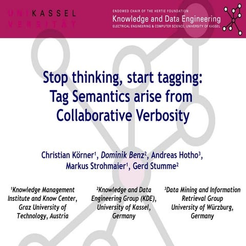 Stop thinking, start tagging - Tag Semantics emerge from Collaborative Verbosity