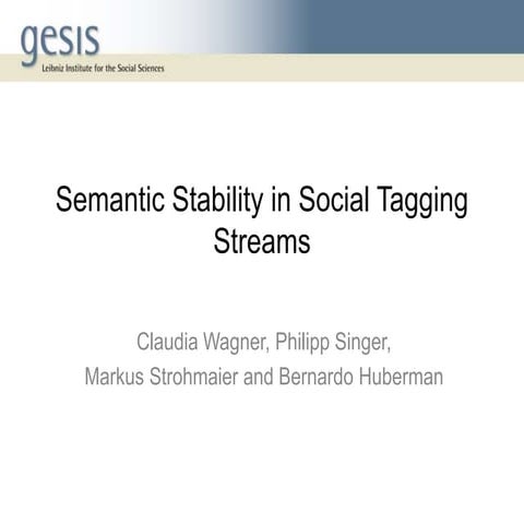 WWW2014 Semantic Stability in Social Tagging Streams