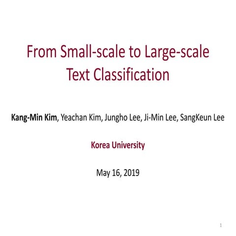 From Small-scale to Large-scale Text Classification