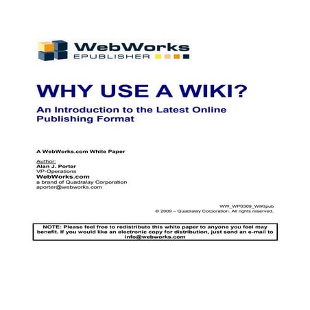 Why Use A Wiki: An Introduction to the Latest Online Publishing Format