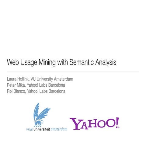 WWW2013: Web Usage Mining with Semantic Analysis