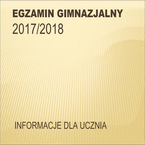 Egzamin Gimnazjalny 2017-2018 | PPT