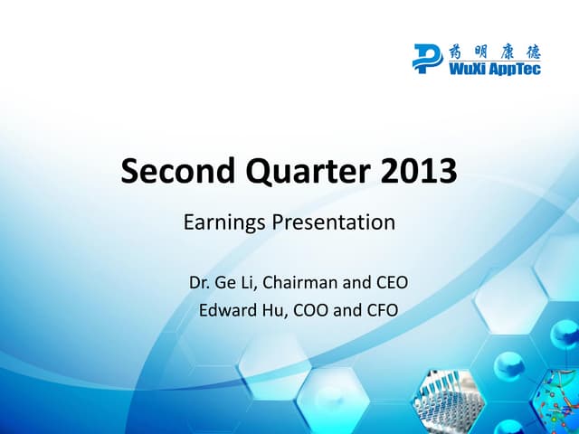 WuXi Second Quarter 2013 Earnings Presentation