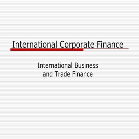 ICF_-International_Business_and_Trade_Finance.ppt