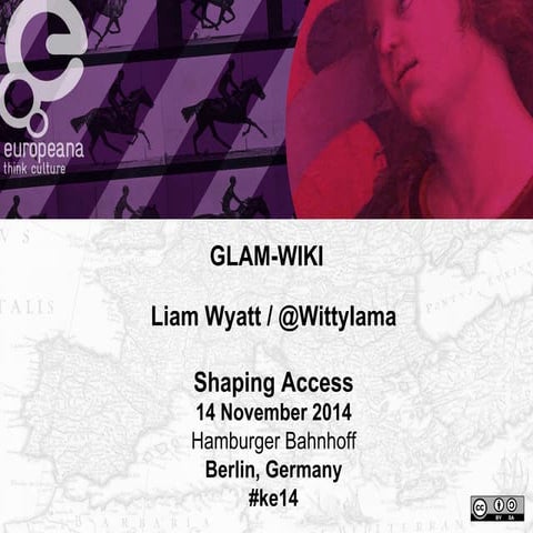 GLAMwiki, Europeana, Heritage