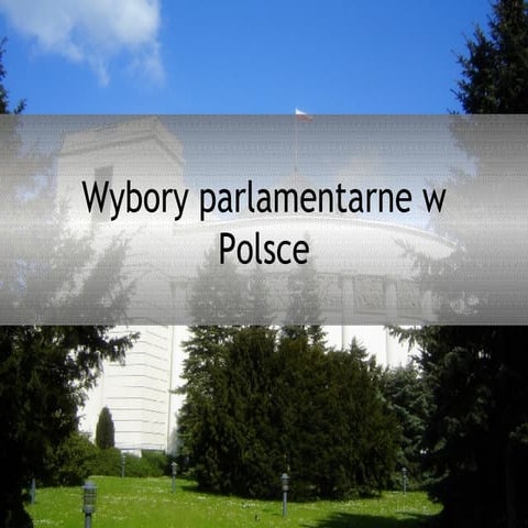 Wybory Parlamentarne W Polsce
