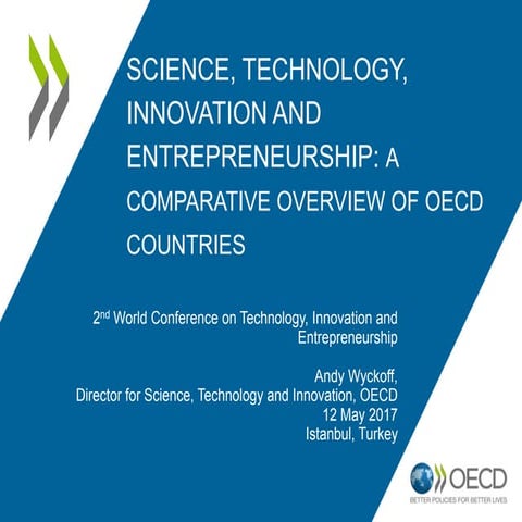 Science, Technology, Innovation and Entrepreneurship: A comparative overview ...