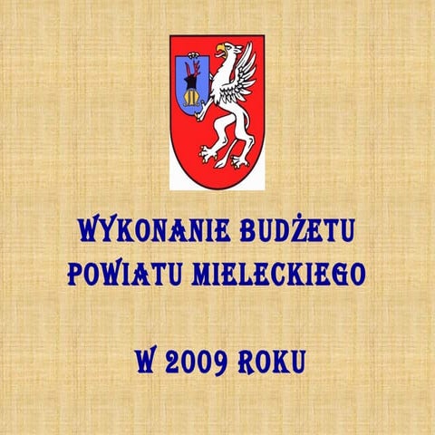 Wykonanie budżetu Powiatu Mieleckiego w 2009 roku