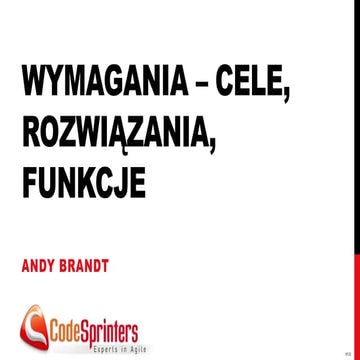 Wymagania - cele, funkcjonalność, rozwiązania