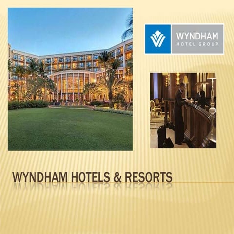 Wyndham Hotels &amp; Resorts
