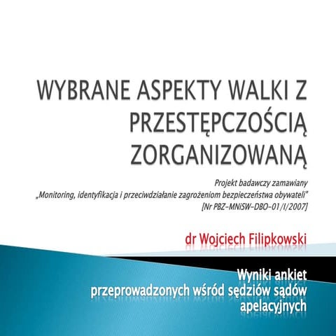 wyniki ankiet nt przestępczości zorganizowanej w opinii sędziów